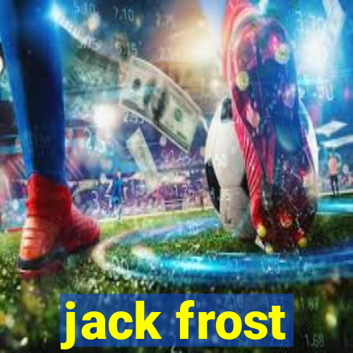 jack frost